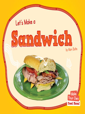 cover image of Let's Make a Sandwich